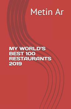 Paperback My World's Best 100 Restaurants: 2019 Book