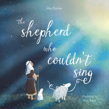 Paperback The Shepherd Who Couldn't Sing Book