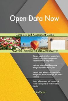 Paperback Open Data Now Complete Self-Assessment Guide Book