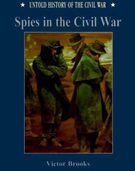 Library Binding Spies in the Civil War (Uhc) Book