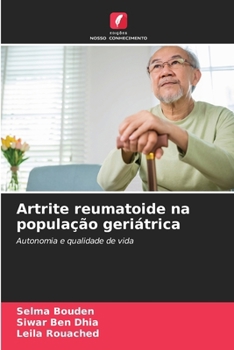 Artrite reumatoide na população geriátrica (Portuguese Edition)