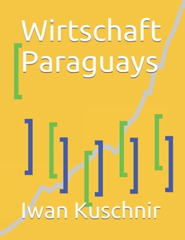 Paperback Wirtschaft Paraguays [German] Book