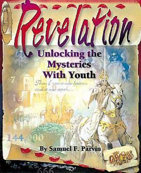 Paperback Revelation: Unlocking the Myseries with Youth Book