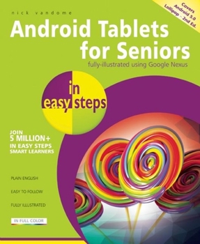 Paperback Android Tablets for Seniors in easy steps: Covers Android 5.0 Lollipop Book