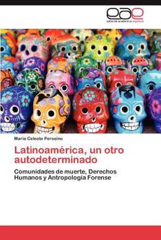 Paperback Latinoamerica, Un Otro Autodeterminado [Spanish] Book