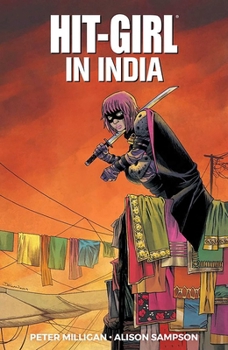 Hit-Girl Volume 6 - Book  of the Hit-Girl