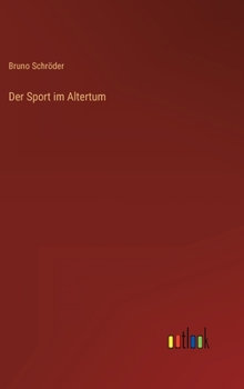 Hardcover Der Sport im Altertum [German] Book