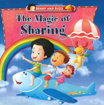 Hardcover The Magic Of Sharing - Read & Shine (Magical World Of Benny & Buzo Series) Book