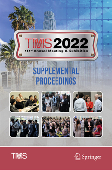 Hardcover Tms 2022 151st Annual Meeting & Exhibition Supplemental Proceedings Book