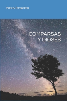 Paperback Comparsas y Dioses [Spanish] Book