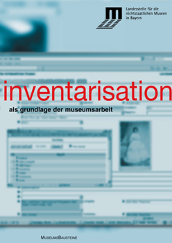 Paperback Inventarisation: ALS Grundlage Der Museumsarbeit [German] Book