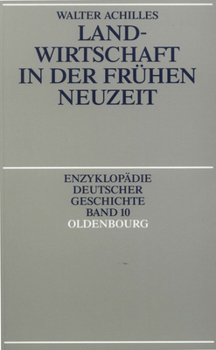 Paperback Landwirtschaft in Der Fruhen Neuzeit [German] Book