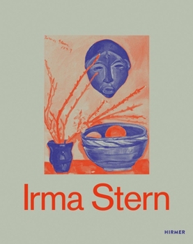 Paperback Irma Stern: A Modern Artist Between Berlin and Cape Town Book