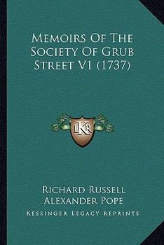 Paperback Memoirs Of The Society Of Grub Street V1 (1737) Book