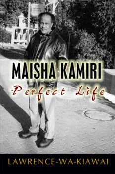 Paperback Maisha Kamiri: Perfect Life Book