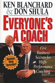 Paperback Everyone's a Coach: Five Business Secrets for High-Performance Coaching Book