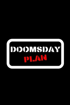 Paperback Doomsday Plan: Notebook Book