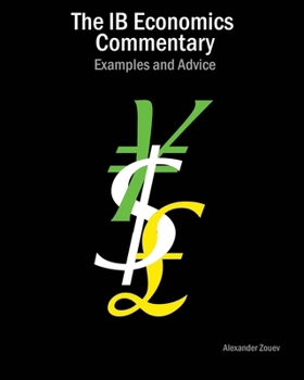 Paperback The IB Economics Commentary: Examples and Advice Book