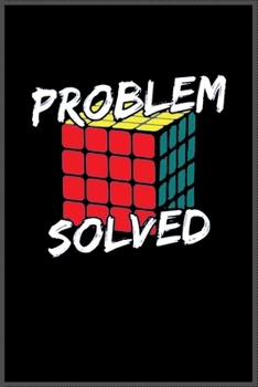 problem Solved: Notebook Journal for Kids & men , women…. with more than 100 lined page - Composition Size (6*9)