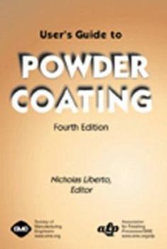 Paperback User's Guide to Powder Coating Book