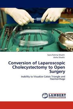 Paperback Conversion of Laparoscopic Cholecystectomy to Open Surgery Book