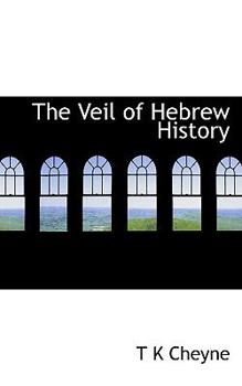 Hardcover The Veil of Hebrew History Book