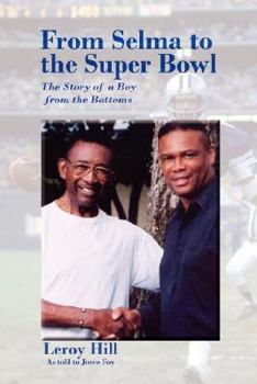 From Selma to the Super Bowl The Story of a Boy from the Bottoms