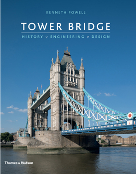 Hardcover Tower Bridge: History, Engineering, Design Book