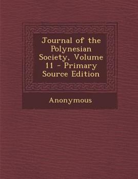 Paperback Journal of the Polynesian Society, Volume 11 Book