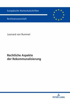 Paperback Rechtliche Aspekte Der Rekommunalisierung [German] Book