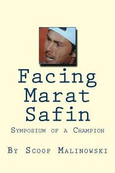 Paperback Facing Marat Safin: Symposium of a Champion Book