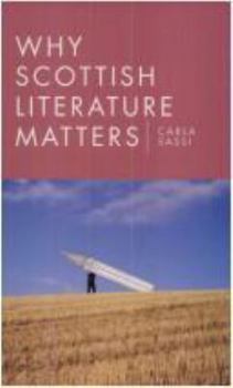 Paperback Why Scottish Literature Matters Book