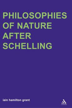 Hardcover Philosophies of Nature After Schelling Book