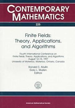 Hardcover Finite Fields: Theory, Applications, and Algorithms: Fourth International Conference on Finite Fields, Theory, Applications, and Algo Book