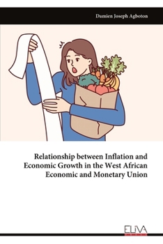 Relationship between Inflation and Economic Growth in the West African Economic and Monetary Union