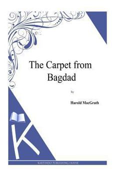 Paperback The Carpet from Bagdad Book