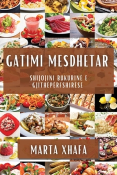 Paperback Gatimi Mesdhetar: Shijojini Bukurinë e Gjithëpërfshirëse [Albanian] Book