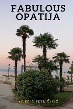 Paperback Fabulous Opatija Book