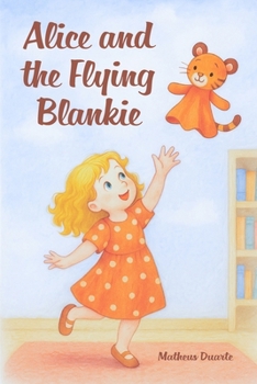Paperback Alice and the Flying Blankie Book