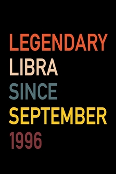 Legendary Libra Since September 1996: Diary Journal | Legend Since Sept. Born In 96 Vintage Retro 80s Personal Writing Book | Horoscope Zodiac Star ... | Write about Life Experiences & Interests