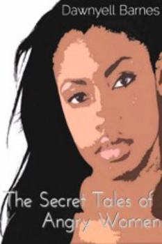Paperback The Secret Tales of Angry Women Book