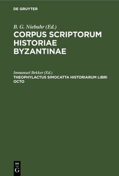 Hardcover Theophylactus Simocatta Historiarum Libri Octo [Latin] Book