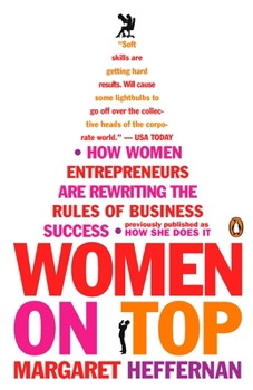Paperback Women on Top: How Women Entrepreneurs Are Rewriting the Rules of Business Success Book