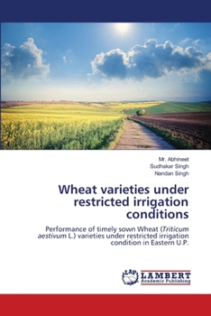 Paperback Wheat varieties under restricted irrigation conditions Book