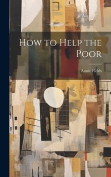Hardcover How to Help the Poor Book