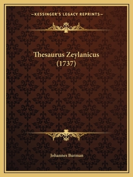 Paperback Thesaurus Zeylanicus (1737) [Latin] Book