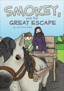 Paperback Smokey, and the Great Escape Book