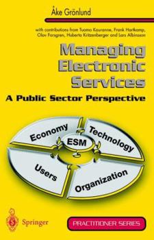 Paperback Managing Electronic Services: A Public Sector Perspective Book