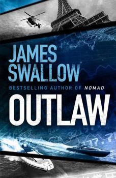 Outlaw: The incredible new thriller from the master of modern espionage (The Marc Dane series) - Book #6 of the Marc Dane