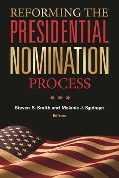Paperback Reforming the Presidential Nomination Process Book